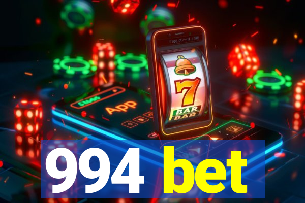 994 bet